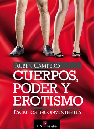 CUERPOS, PODER Y EROTISMO