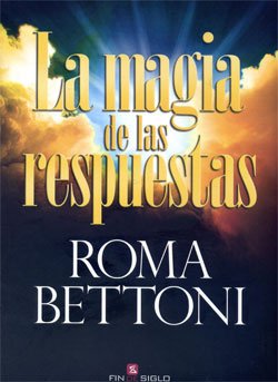 MAGIA DE LAS RESPUESTAS, LA