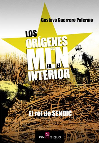ORÍGENES DEL MLN EN EL INTERIOR, LOS