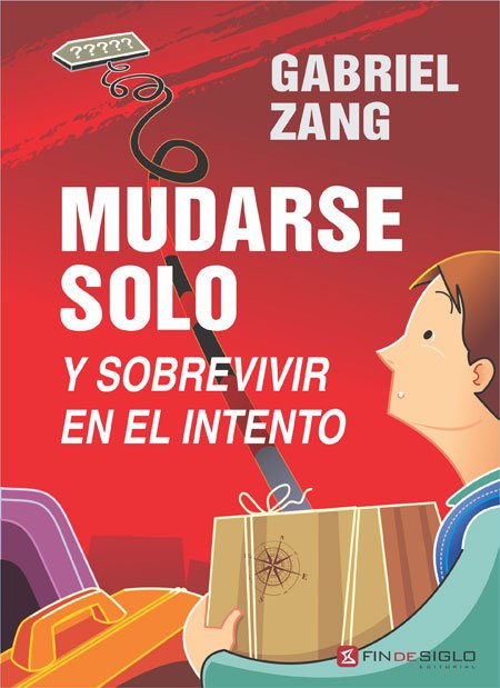 MUDARSE SOLO Y SOBREVIVIR EN EL INTENTO