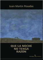 QUE LA NOCHE NO TENGA RAZON