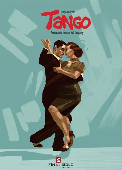 TANGO. PATRIMONIO CULTURAL DEL URUGUAY.
