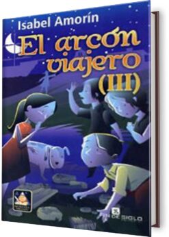 ARCÓN VIAJERO, EL TOMO III