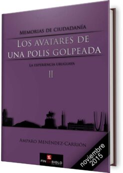 AVATARES DE UNA POLIS GOLPEADA, LOS. Tomo 2