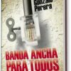 BANDA ANCHA PARA TODOS