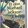CASO MICHAEL JACKSON, EL