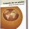 COLGADA DE UN PIOLÍN