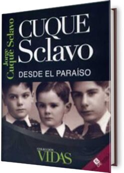 CUQUE SCLAVO. DESDE EL PARAÍSO