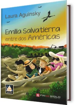EMILIA SALVATIERRA ENTRE DOS AMÉRICAS