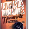 ENTUSIASTAS Y TRIUNFADORES