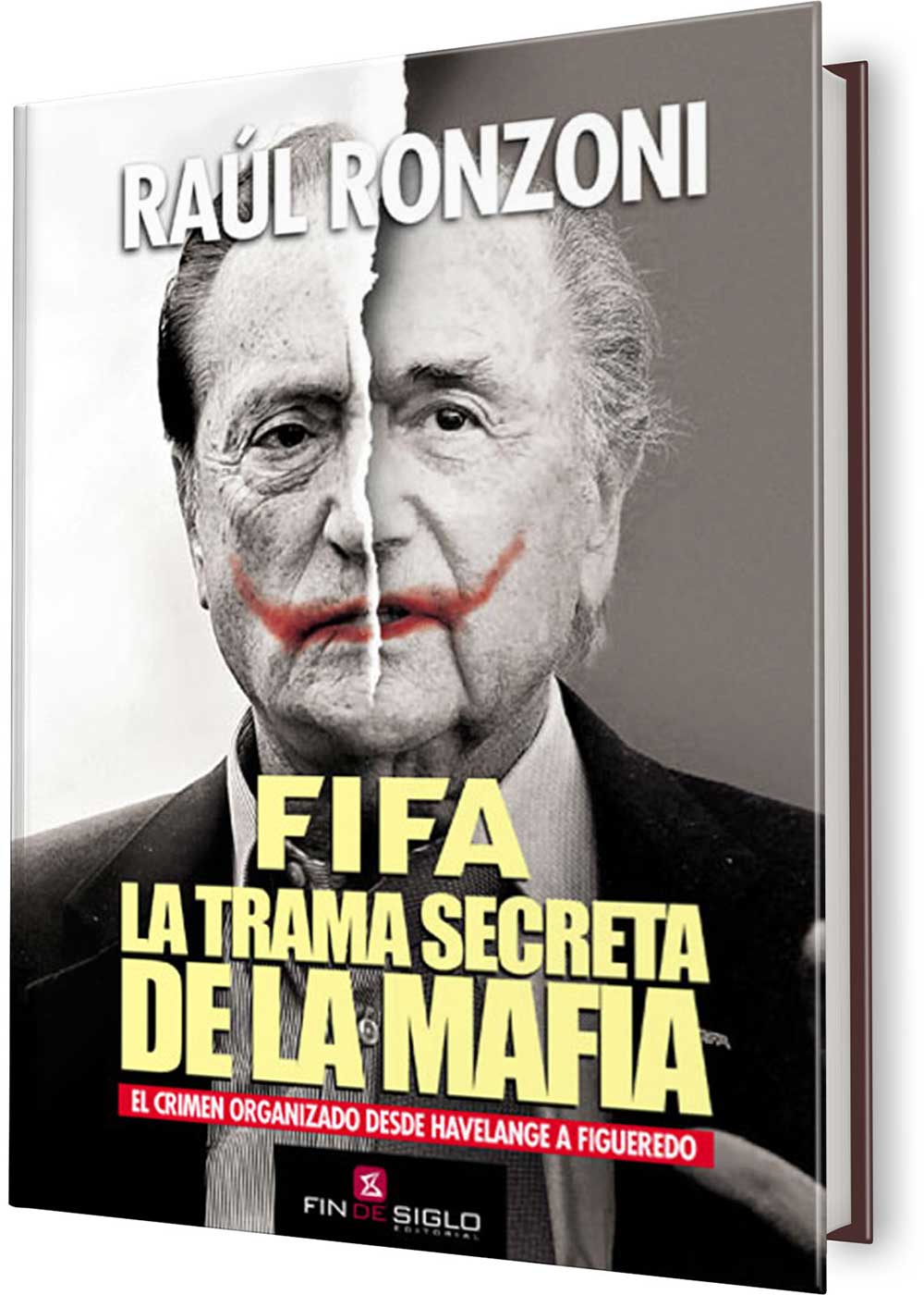 FIFA. LA TRAMA SECRETA DE LA MAFIA