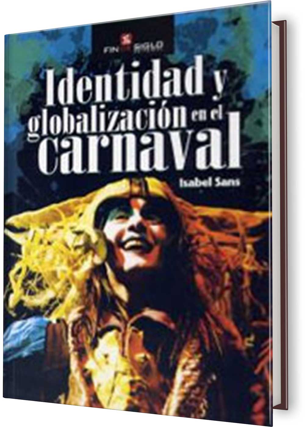 IDENTIDAD Y GLOBALIZACIÓN EN EL CARNAVAL