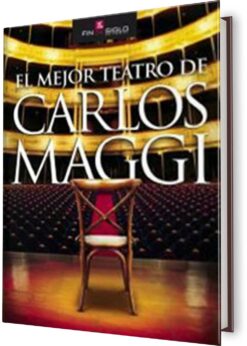 MEJOR TEATRO DE CARLOS MAGGI, EL