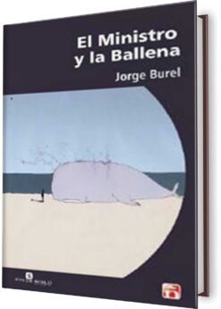 MINISTRO Y LA BALLENA, EL