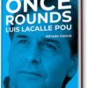 ONCE ROUNDS LUIS LACALLE POU