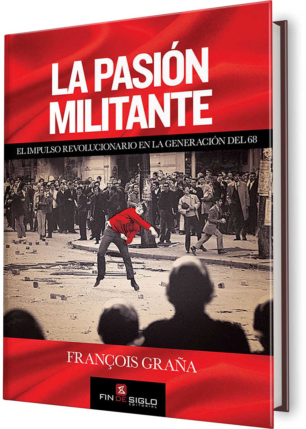 PASION MILITANTE, LA