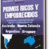 PRIMOS RICOS Y EMPOBRECIDOS