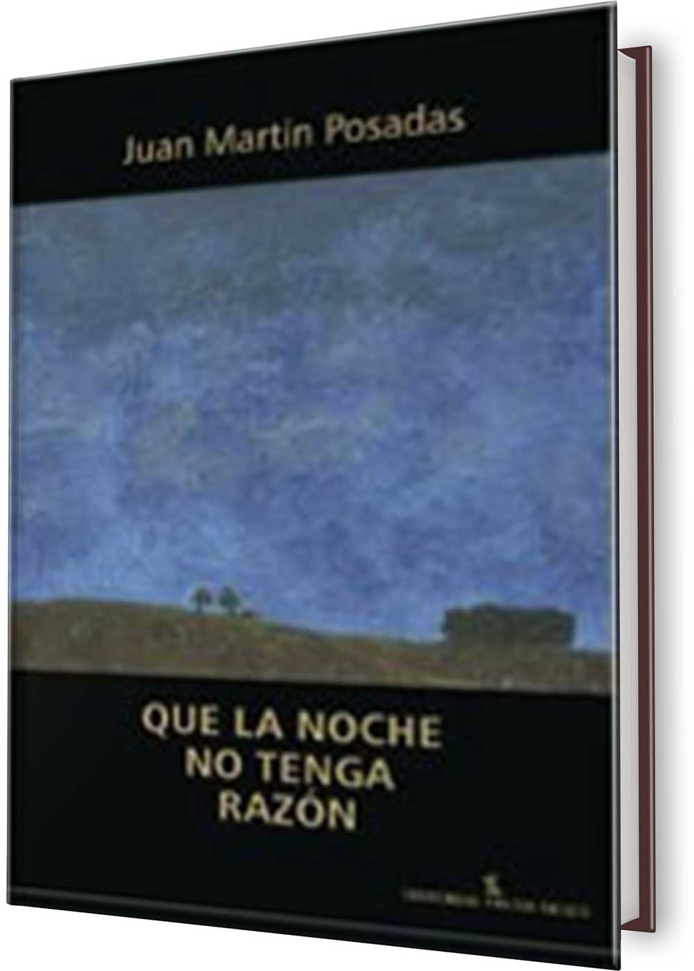 QUE LA NOCHE NO TENGA RAZON