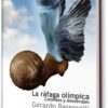 RÁFAGA OLÍMPICA, LA