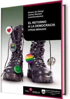 RETORNO A LA DEMOCRACIA. EL. OTRAS MIRADAS