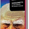 SANGUINETTI. LA OTRA HISTORIA DEL PASADO...