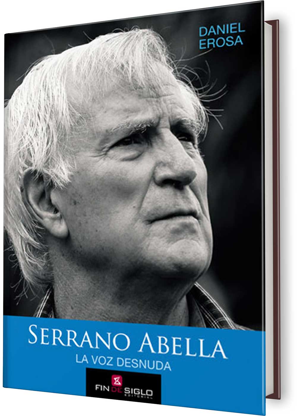 SERRANO ABELLA. LA VOZ DESNUDA