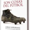 SON COSAS DEL FÚTBOL