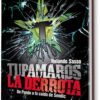 TUPAMAROS. LA DERROTA
