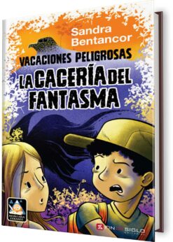 VACACIONES PELIGROSAS: LA CACERÍA DEL FANT