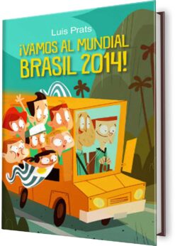 VAMOS AL MUNDIAL BRASIL 2014!