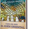 Punta del Este. El Edén Oriental