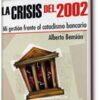 La crisis del 2002 – Alberto Bensión