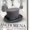 Anchorena. La leyenda del patricio aventurero