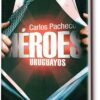 Héroes Uruguayos
