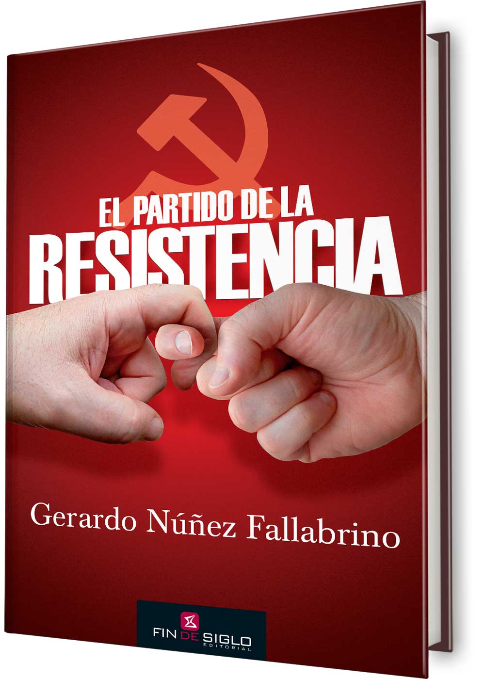 El partido de la resistencia