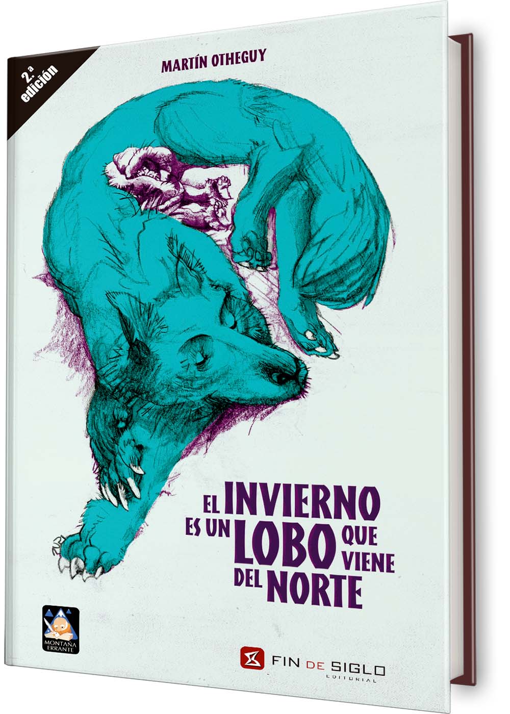 EL INVIERNO ES UN LOBO QUE VIENE DEL NORTE - 2 EDICION