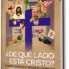¿De qué lado está Cristo?