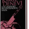 Los grandes no entienden nada