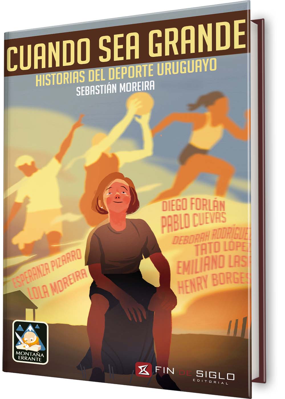 Cuando sea grande. Historias del deporte uruguayo