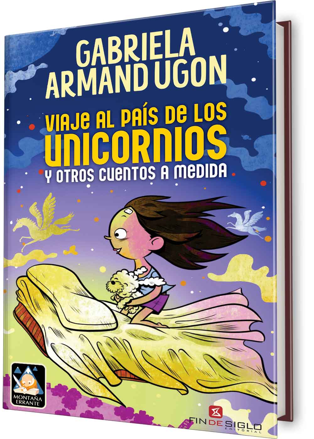 Viaje al país de los unicornios y otros cuentos a medida
