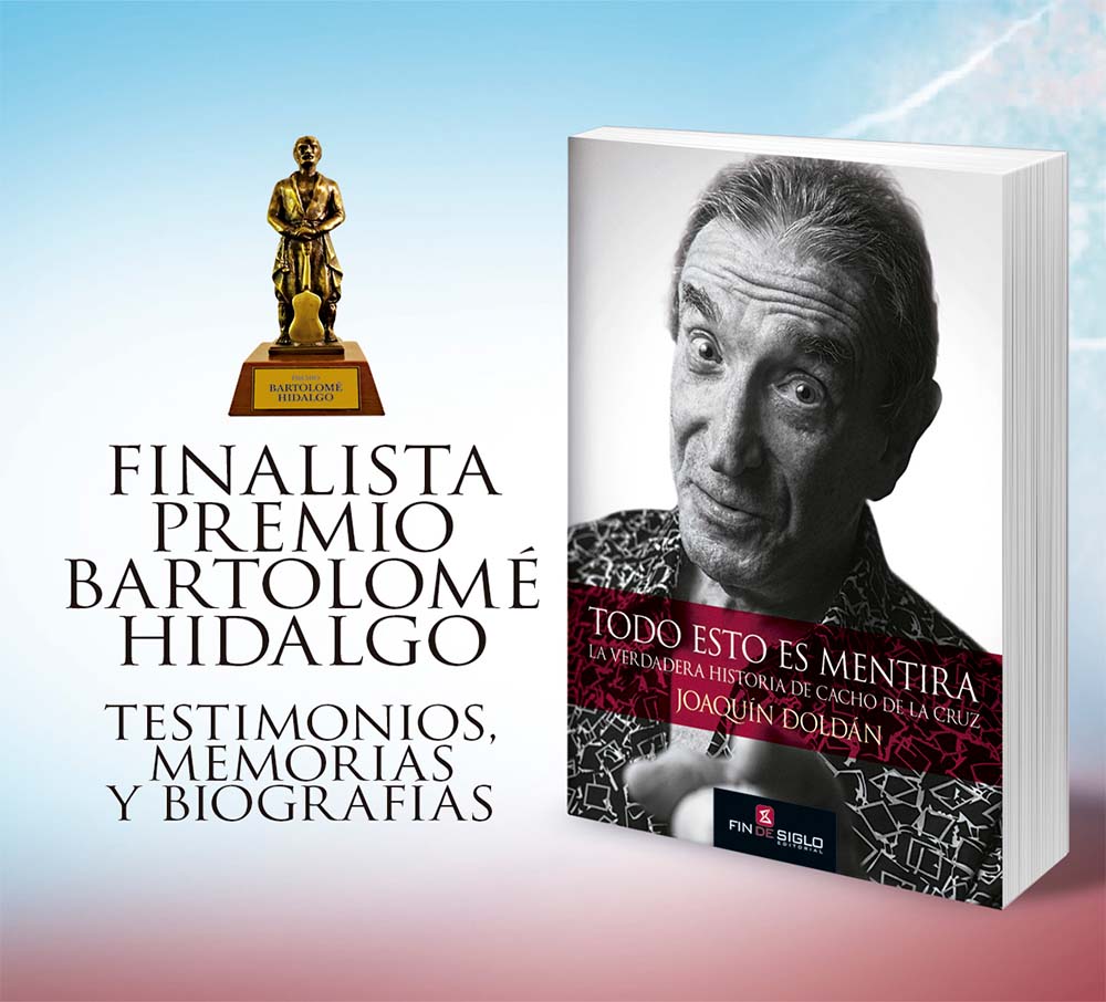 Todo esto es mentira. La verdadera historia de Cacho de la Cruz - Imagen 3