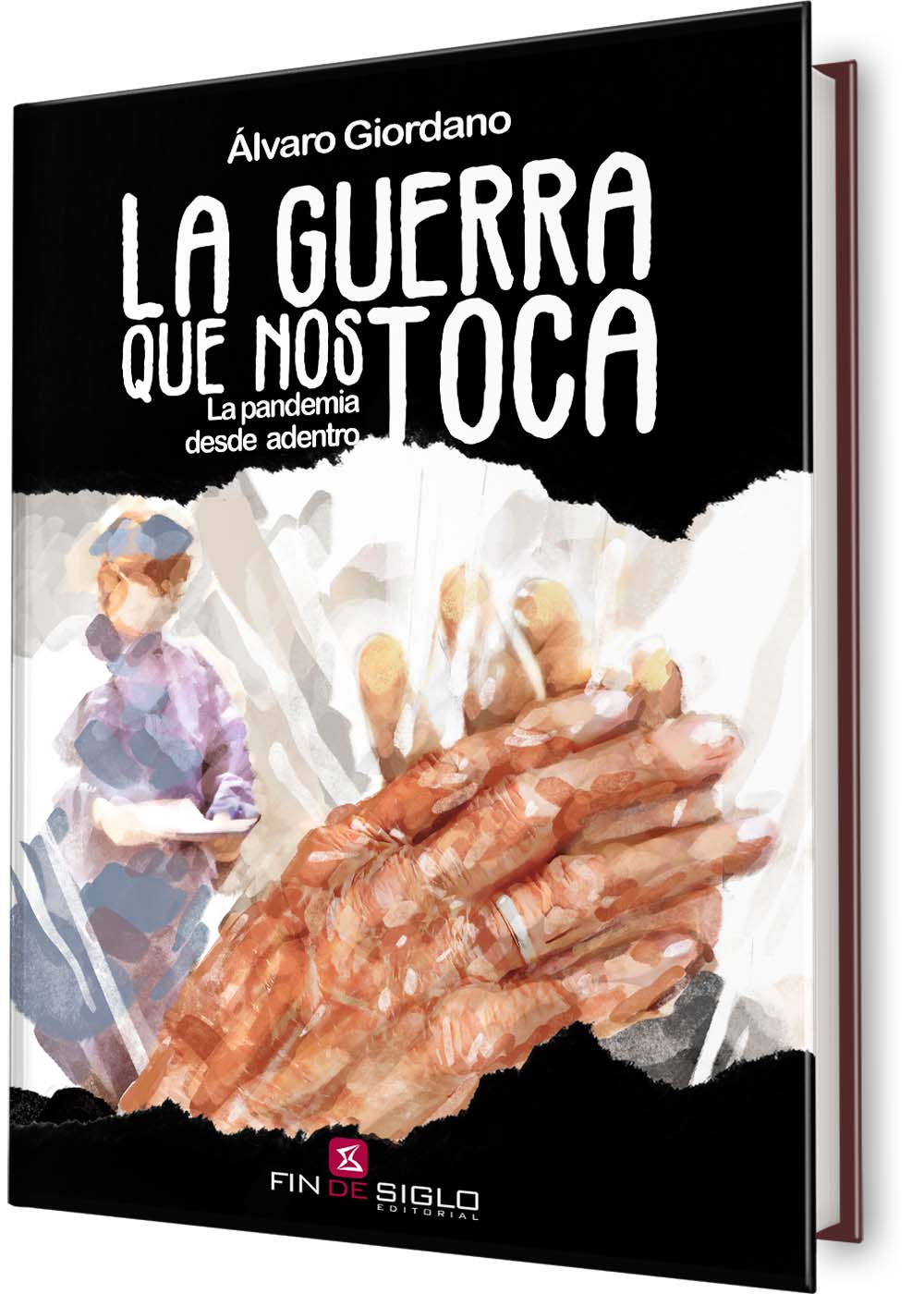 LA GUERRA QUE NOS TOCA - ÁLVARO GIORDANO