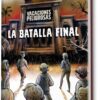 VACACIONES PELIGROSAS - LA BATALLA FINAL