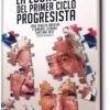La economía del primer ciclo progresista