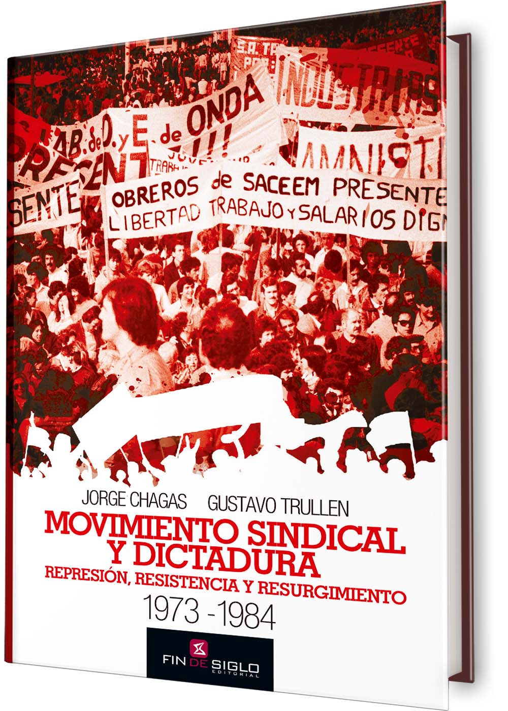 Movimiento sindical y dictadura. Represión, resistencia y resurgimiento