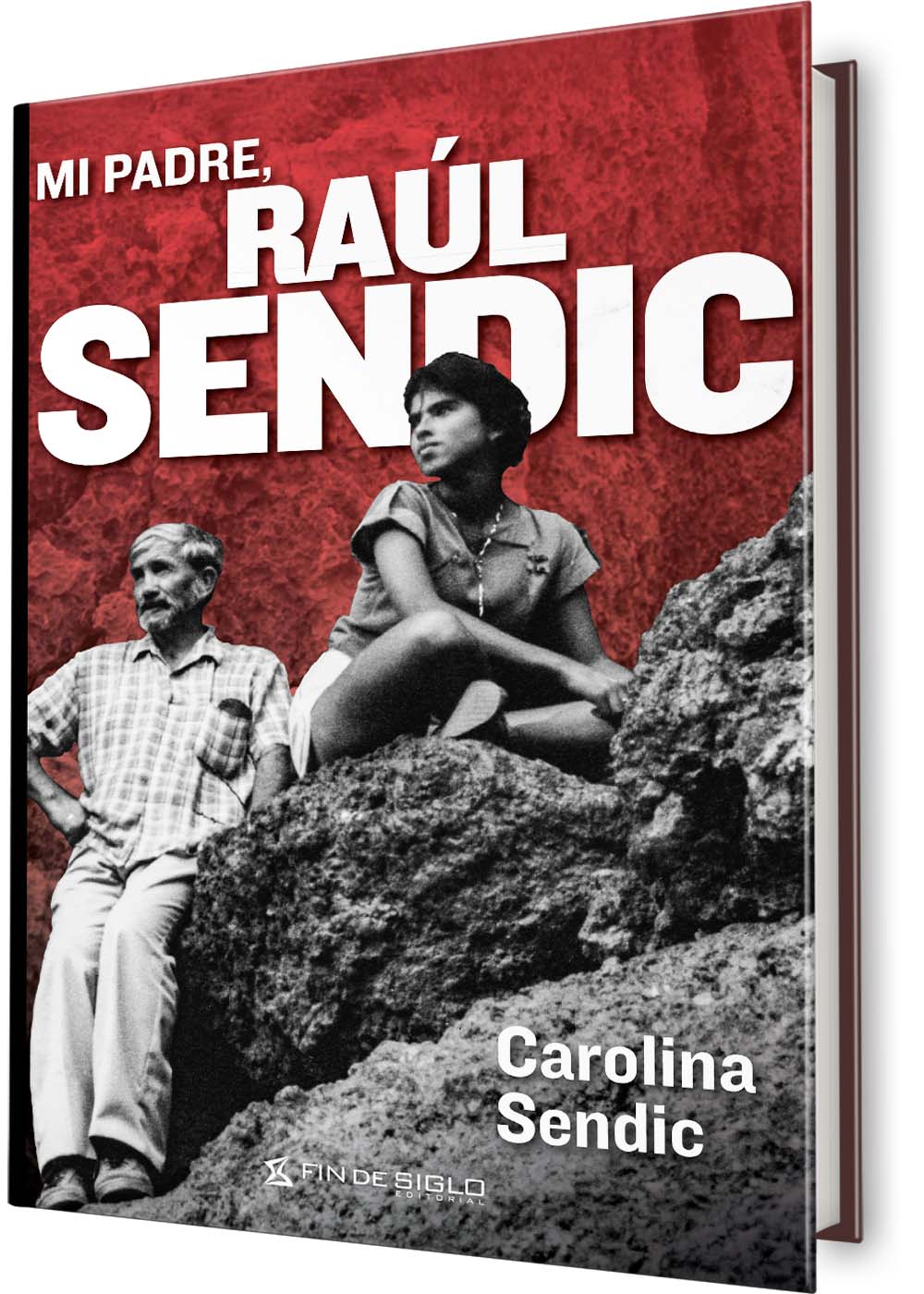 Mi padre, Raúl Sendic
