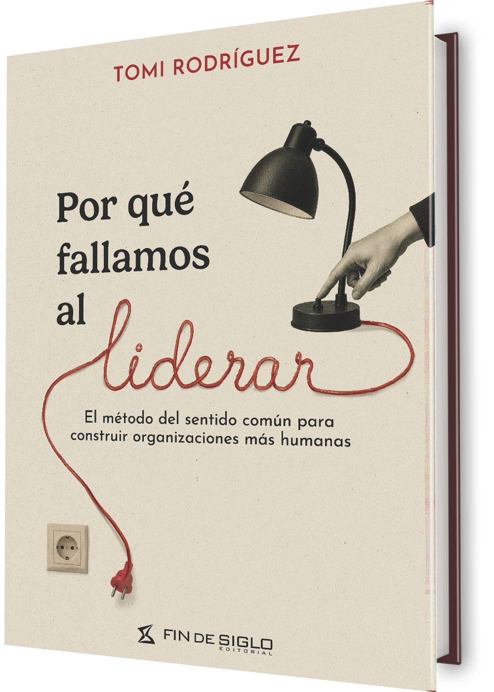 Por qué fallamos al liderar — Tomi Rodríguez
