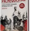 Pachequistas, de Marcos Rey