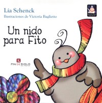 Un nido para Fito - de Lía Schenck