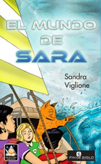 El mundo de sara - de Sandra Viglione